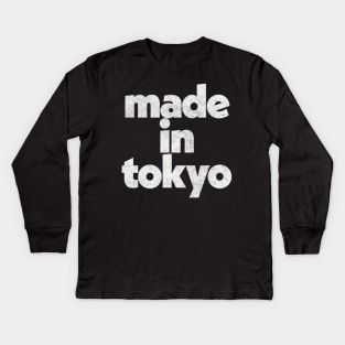 Made In Tokyo / Japan Lover Design Kids Long Sleeve T-Shirt